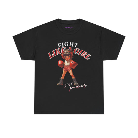 Fight Like A Girl T-Shirt