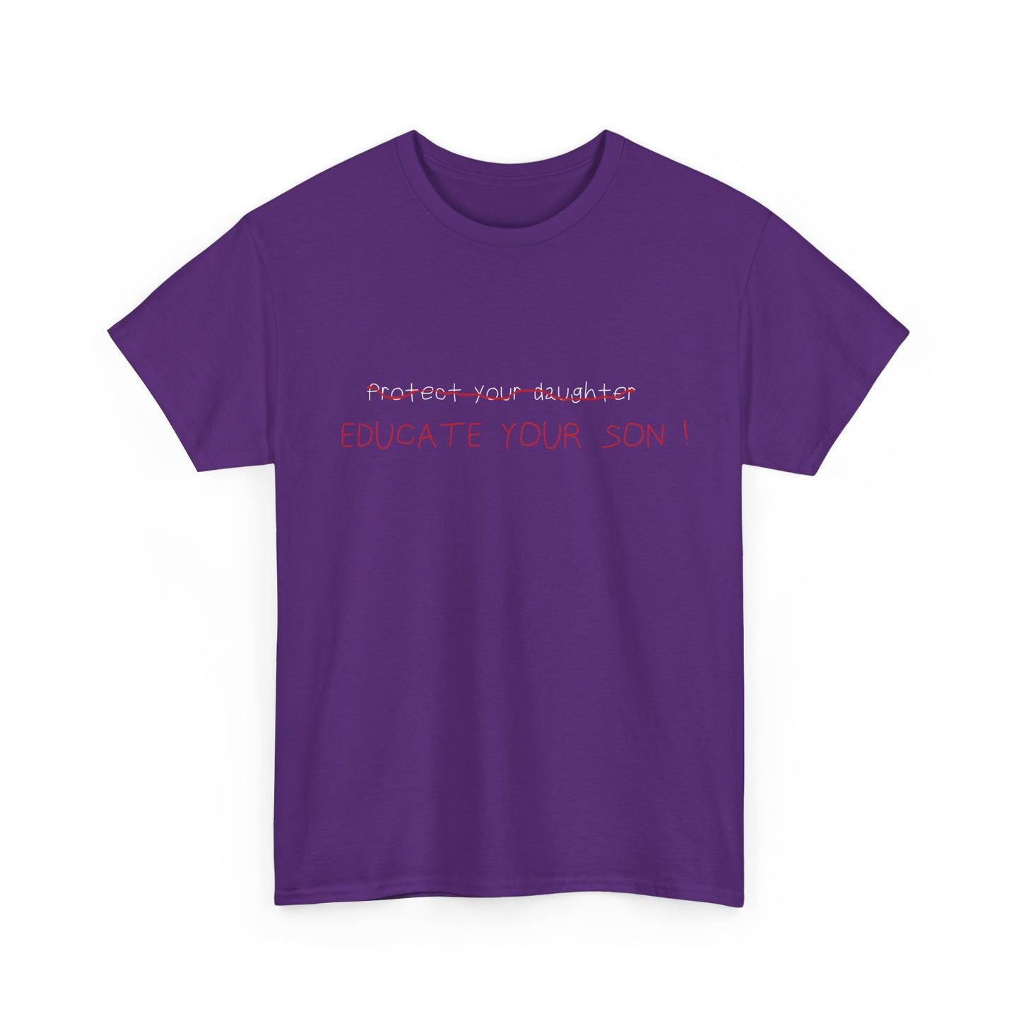 Educate Your Son T-Shirt